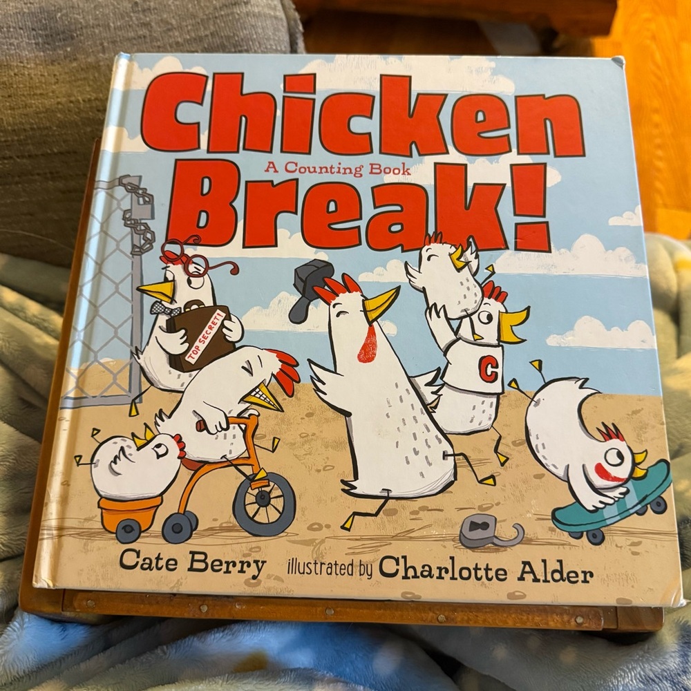 Chicken Break! A Counting Book by Cate Berry Children’s Book